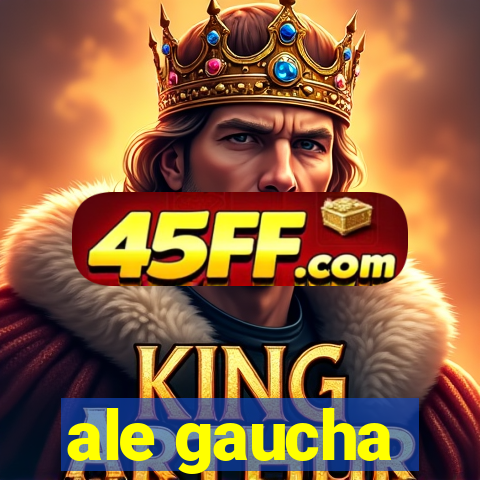 ale gaucha